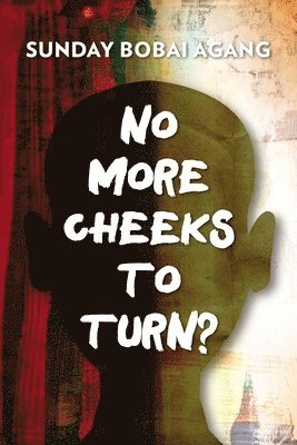 No More Cheeks to Turn?