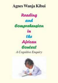 bokomslag Reading and Comprehension in the African Context. a Cognitive Enquiry