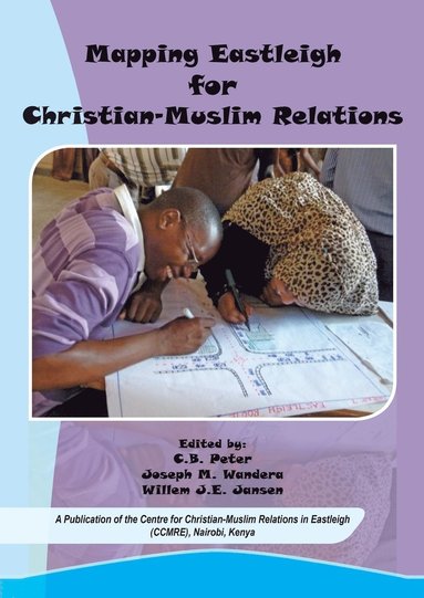 bokomslag Mapping Eastleigh for Christian-Muslim Relations
