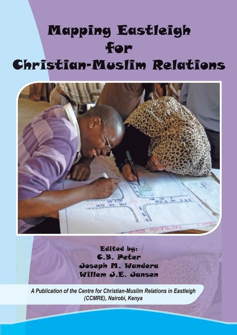 Mapping Eastleigh for Christian-Muslim Relations 1