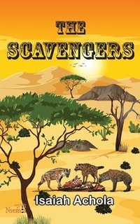 bokomslag The Scavengers