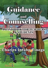 bokomslag Guidance and Counselling: A Handbook for Teachers and Students