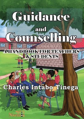 Guidance and Counselling: A Handbook for Teachers and Students 1