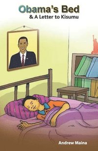 bokomslag Obama's Bed & A Letter to Kisumu: A Letter to Kisumu