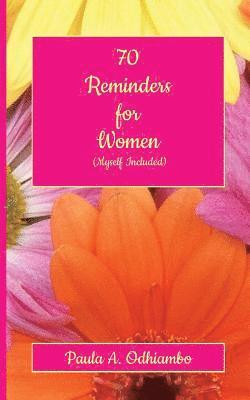 bokomslag 70 Reminders for Women (Myself Included)