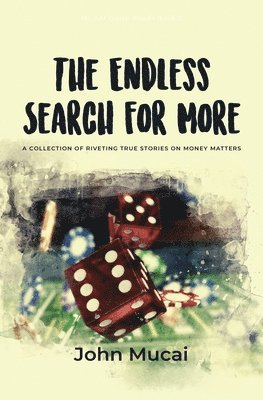 The Endless Search for More 1