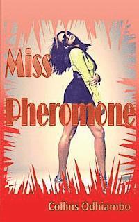 bokomslag Miss Pheromone