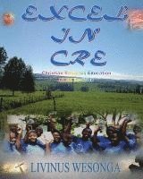 Elisha Otieno, Livinus Wesonga - Excel in CRE, Häftad