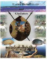 Uyoma Heroes and Gladiators