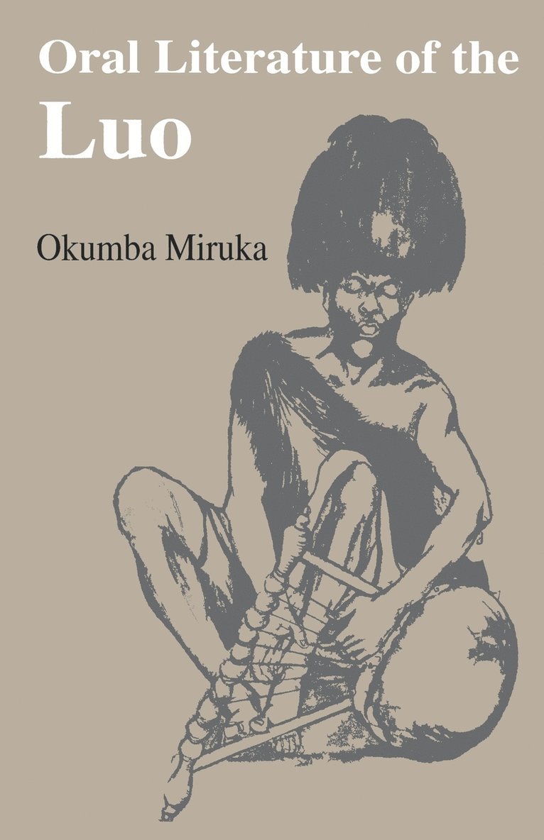 Oral Literature of the Luo 1