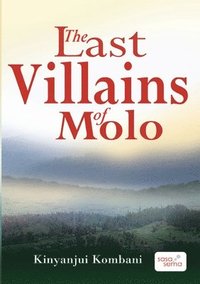 bokomslag The Last Villains of Molo