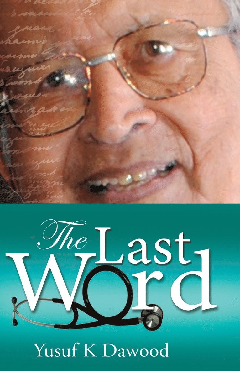 Yusuf K Dawood, Yusuf K. Dawood - Last Word, Häftad