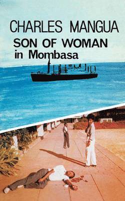 Charles Mangua, Janet Stuart - Son of Woman in Mombasa, Häftad