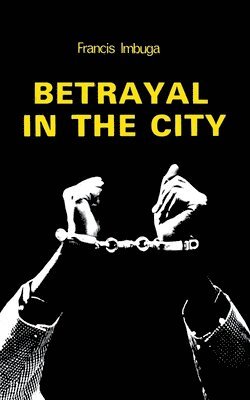 Betrayal in the City 1