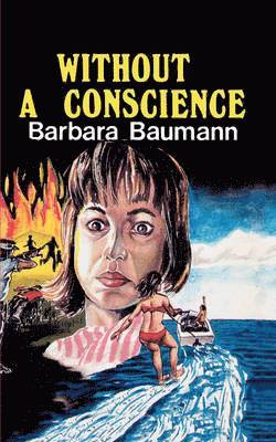 Barbara Baumann, Chris Maina Peter - Without a Conscience, Häftad