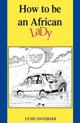 How to Be an African Lady 1