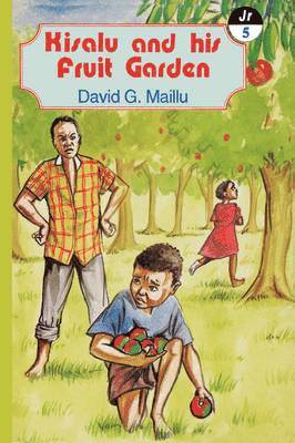 Kisalu and His Fruit Garden and Other Stories 1