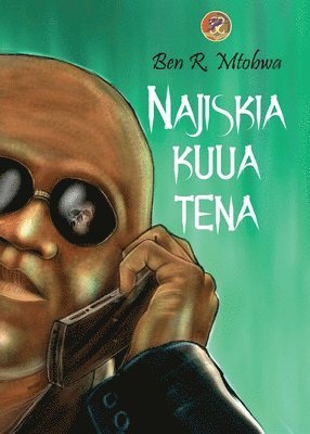 Ben R Mtobwa - Najisikia Kuua Tena, Häftad