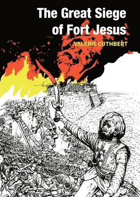 The Great Siege of Fort Jesus 1