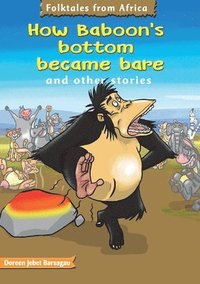 bokomslag How Baboons bottoms became bare
