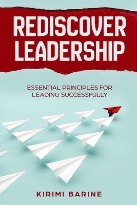 bokomslag Rediscover Leadership