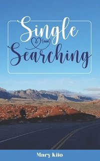 bokomslag Single and (Not) Searching