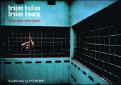 Broken Bodies Broken Dreams