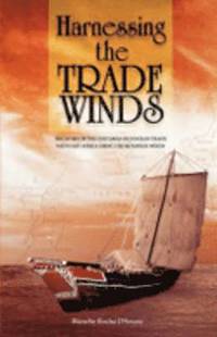 bokomslag Harnessing the Trade Winds