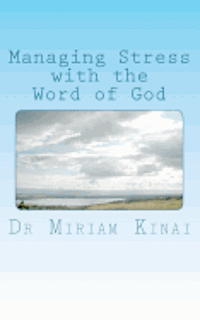 bokomslag Managing Stress with the Word of God: Christian Stress Management