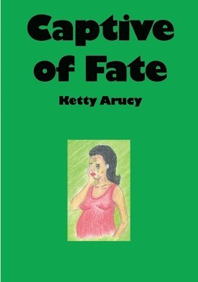 Ketty Arucy - Captive of Fate, Häftad