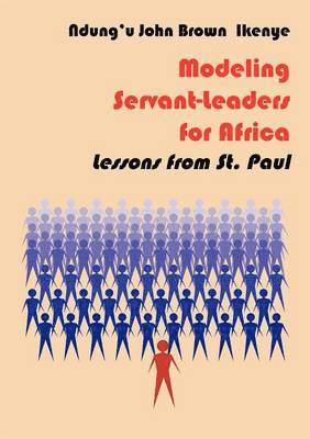 bokomslag Modeling Servant-Leaders for Africa. Lessons from St. Paul