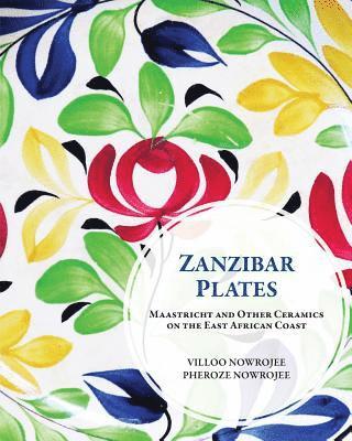 Pheroze Nowrojee, Villoo Nowrojee - Zanzibar Plates, Häftad