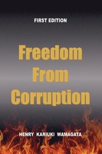 bokomslag Freedom from Corruption