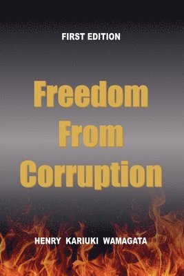 bokomslag Freedom from Corruption