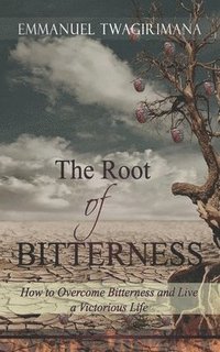 bokomslag The Root of Bitterness