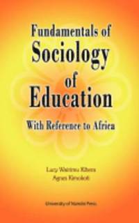 bokomslag Fundamentals of Sociology of Education with Reference to Africa