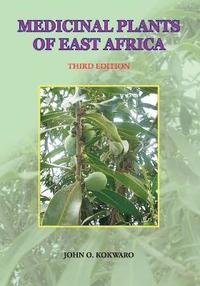 bokomslag Medicinal Plants of East Africa. Third Edition