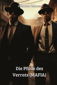 bokomslag Pfade des Verrats (MAFIA)