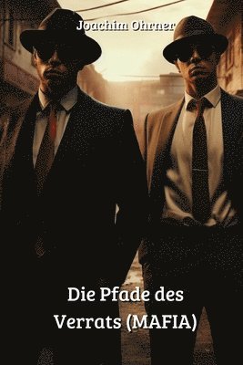 bokomslag Pfade des Verrats (MAFIA)