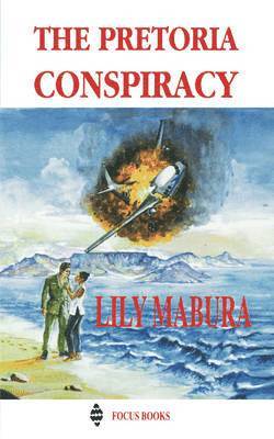 Lily Mabura - Pretoria Conspiracy, Häftad