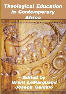 Theological Education in Contemporary Africa 1