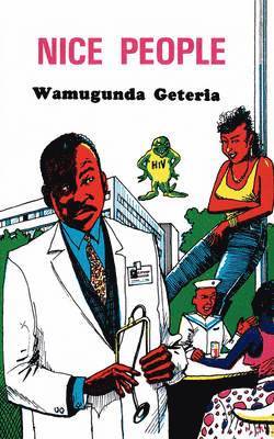Wamugunda Geteria - Nice People, Häftad. Tillgänglighet: Lägg i varukorg