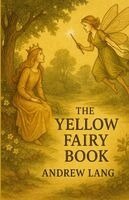 Andrew Lang - The Yellow Fairy Book, Häftad
