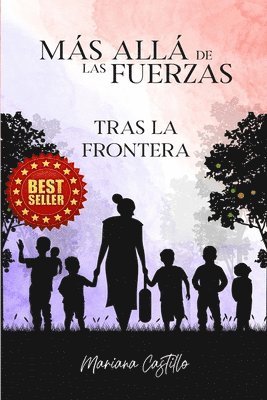 Más Allá de las Fuerzas: Tras la Frontera 1