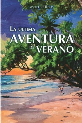 bokomslag La ltima aventura de verano