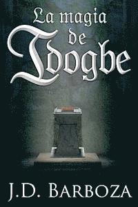 bokomslag La magia de Idogbe