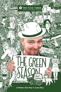 The Green Season 1