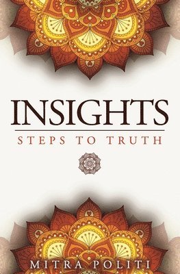 Insights: Steps to Truth 1