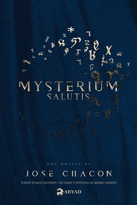 Jose Chacón - Mysterium Salutis (Novela), Häftad