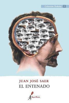 Saer, J: Entenado